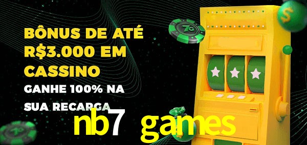 nb7 games melhor bônus de depósito